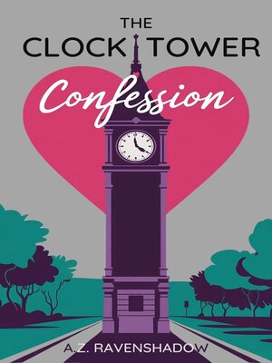 cover image of The Clock Tower Confession